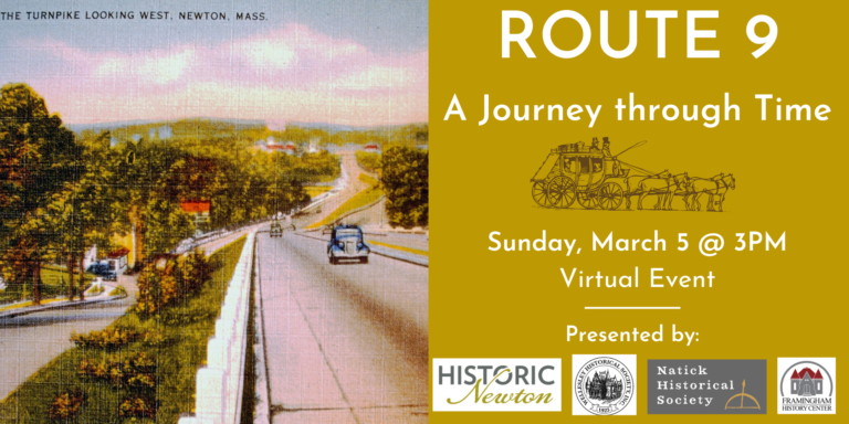 Learn More Route A Journey Through Time Framingham History Center